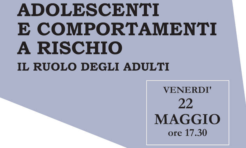 Adolescenti e comportamenti a rischio: il ruolo degli adulti